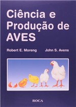 Ficha técnica e caractérísticas do produto Ciencia e Producao de Aves - Roca (grupo Gen)