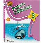 Ficha técnica e caractérísticas do produto Livro - Ciências: Coleção Projeto Buriti - Vol. 3