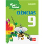 Ficha técnica e caractérísticas do produto Livro - Ciências: Ensino Fundamental - 9º Ano - Coleção para Viver Juntos