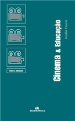 Ficha técnica e caractérísticas do produto Livro - Cinema & Educação