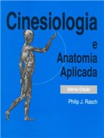 Ficha técnica e caractérísticas do produto Livro - Cinesiologia e Anatomia Aplicada - Rasch - Guanabara