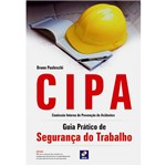 Ficha técnica e caractérísticas do produto Livro - CIPA: Guia Prático de Segurança do Trabalho