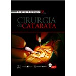 Ficha técnica e caractérísticas do produto Livro - Cirurgia da Catarata