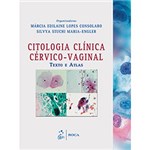 Ficha técnica e caractérísticas do produto Livro - Citologia Clínica Cérvico-Vaginal: Texto e Atlas