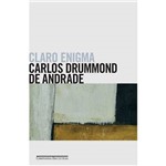 Ficha técnica e caractérísticas do produto Livro - Claro Enigma - Coleção Carlos Drummond de Andrade
