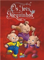 Ficha técnica e caractérísticas do produto Livro - Clássicos Todolivro: os Três Porquinhos