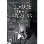 Ficha técnica e caractérísticas do produto Livro - Claude Lévi-Strauss - o Poeta no Laboratório