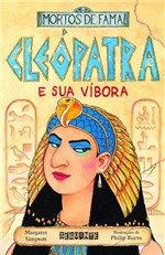 Ficha técnica e caractérísticas do produto Livro - Cleópatra e Sua Víbora