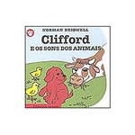 Ficha técnica e caractérísticas do produto Livro - Clifford e os Sons dos Animais