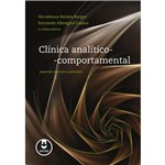 Ficha técnica e caractérísticas do produto Livro - Clínica Analítico-Comportamental - Aspectos Teóricos e Práticos