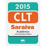 Ficha técnica e caractérísticas do produto Livro - CLT - Acadêmica e Constituição Federal