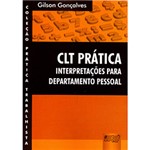 Ficha técnica e caractérísticas do produto Livro - CLT Prática - Interpretação para Departamento Pessoal