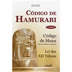 Ficha técnica e caractérísticas do produto Livro - Código de Hamurabi - Lei das XII Tábuas, Código de Manu (Livros Oitavo e Nono)