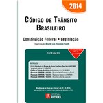 Ficha técnica e caractérísticas do produto Livro - Código de Trânsito Brasileiro 2014 - Constituição Federal - Legislação