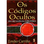 Ficha técnica e caractérísticas do produto Livro - Códigos Ocultos, os - os Círculos da Sabedoria