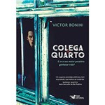 Ficha técnica e caractérísticas do produto Livro - Colega de Quarto