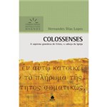 Ficha técnica e caractérísticas do produto Livro - Colossenses - Comentários Expositivos Hagnos