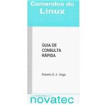 Ficha técnica e caractérísticas do produto Livro - Comandos do Linux - Guia de Consulta Rápida