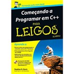 Ficha técnica e caractérísticas do produto Livro - Começando a Progamar em C++ - para Leigos