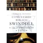 Ficha técnica e caractérísticas do produto Livro Comentário Bíblico Swindoll 1 e 2 Timóteo e Tito