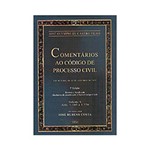 Ficha técnica e caractérísticas do produto Livro - Comentários ao Código de Processo Civil: Arts. 1.103 a 1.220 - Vol. 10
