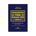 Ficha técnica e caractérísticas do produto Livro - Comentários ao Código de Processo Civil - Vol. 12