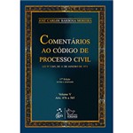 Ficha técnica e caractérísticas do produto Livro - Comentários ao Código de Processo Civil - Vol