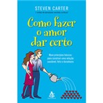 Ficha técnica e caractérísticas do produto Livro - Como Fazer o Amor Dar Certo