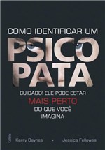 Ficha técnica e caractérísticas do produto Como Identificar um Psicopata - Cultrix