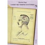 Ficha técnica e caractérísticas do produto Livro - Como me Tornei Estúpido