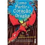 Livro - Como Partir o Coração de um Dragão