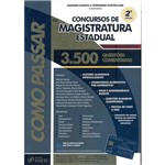 Ficha técnica e caractérísticas do produto Livro - Como Passar em Concursos de Magistratura Estadual: 3500 Questões Comentadas