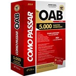 Ficha técnica e caractérísticas do produto Livro - Como Passar na OAB: 5.000 Questões Comentadas