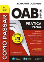 Ficha técnica e caractérísticas do produto Livro - COMO PASSAR NA OAB 2ª FASE - PRATICA PENAL - 8ª ED – 2020