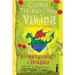 Ficha técnica e caractérísticas do produto Livro - Como Treinar Seu Viking: Como Treinar o Seu Dragão - Volume 8