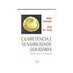 Ficha técnica e caractérísticas do produto Livro - Competência e Sensibilidade Solidária