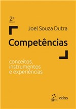 Ficha técnica e caractérísticas do produto Livro - Competências: Conceitos, Instrumentos e Experiências - Atlas - Grupo Gen