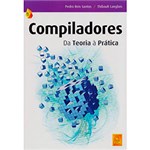 Ficha técnica e caractérísticas do produto Livro - Compiladores: da Teoria à Prática