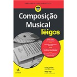 Ficha técnica e caractérísticas do produto Livro - Composição Musical para Leigos