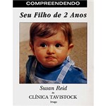 Ficha técnica e caractérísticas do produto Livro - Compreendendo Seu Filho de 2 Anos
