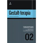 Ficha técnica e caractérísticas do produto Livro - Conceitos Fundamentais - Coleção Gestalt-Terapia: Fundamentos e Práticas - Vol. 2