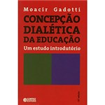 Ficha técnica e caractérísticas do produto Livro - Concepção Dialética da Educação: um Estudo Introdutório