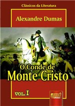 Ficha técnica e caractérísticas do produto Livro - Conde de Monte Cristo, o - Vol. I