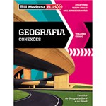 Ficha técnica e caractérísticas do produto Livro - Conexões: Moderna Plus Geografia - Volume Único