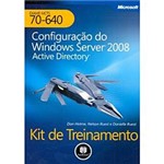Ficha técnica e caractérísticas do produto Livro - Configuração do Windows Server 2008, Active Directory: Kit de Treinamento, Exame MCTS 70 - 640