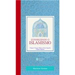 Ficha técnica e caractérísticas do produto Livro - Conhecendo o Islamismo