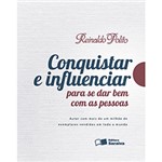 Ficha técnica e caractérísticas do produto Livro - Conquistar e Influenciar para se Dar Bem com as Pessoas