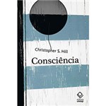 Ficha técnica e caractérísticas do produto Livro - Consciência