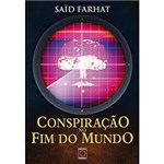 Ficha técnica e caractérísticas do produto Livro - Conspiração no Fim do Mundo