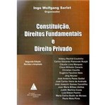 Ficha técnica e caractérísticas do produto Livro - Constituição, Direitos Fundamentais e Direito Privado